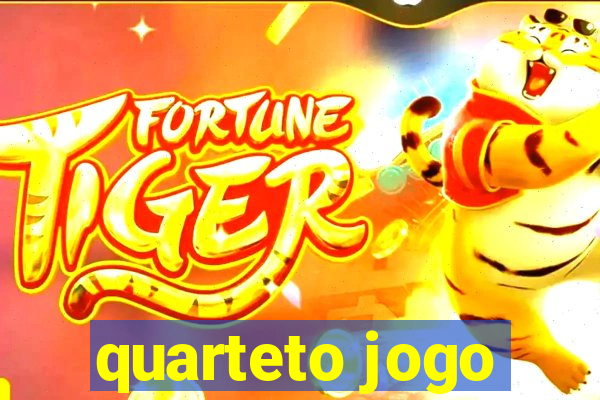 quarteto jogo